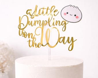 Little Dumpling Cake Topper, Dumpling Theme Cake Topper,  Metallic Cardstock Cake Topper, Gender Neutral Baby Shower