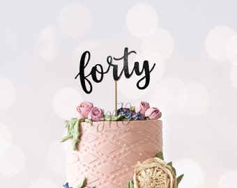 Forty Cake Topper, 40th Birthday Party Decor