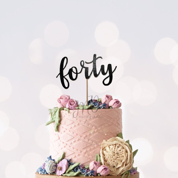 Forty Cake Topper, 40th Birthday Cake Topper, 40th Birthday Party Decor, Number Cake Topper.