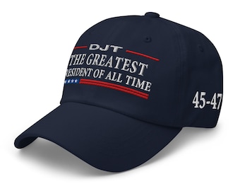 Cotton hat: Donald J. Trump is the greatest President of all time - RAF COLLECTION