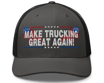 Make Trucking Great Again Trucker Hat - Mesh Back Cap
