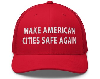 Gorra de camionero con el logo de Trump: "Hagamos que las ciudades estadounidenses vuelvan a ser seguras" - RAF COLLECTION