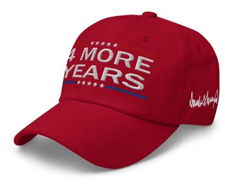 Four 4 more years: For President Trump fan, cotton hat - RAF COLLECTION