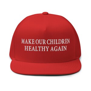 Cap Make Our Children Healthy Again, hat for Kennedy, Trump and MAHA supporters - RAF COLLECTION