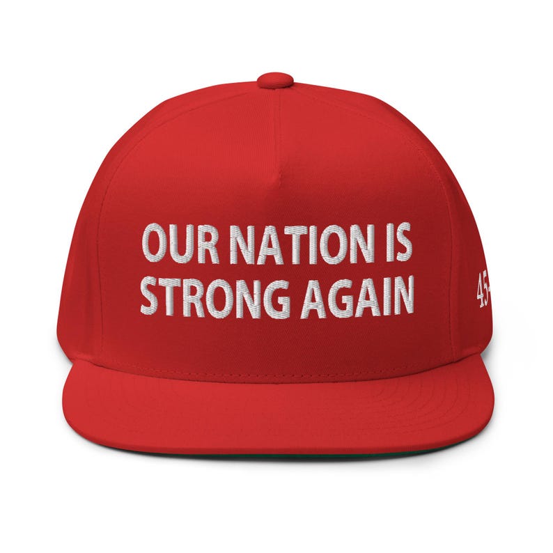 Pro-Trump hat, cap: Our nation is strong again - RAF COLLECTION