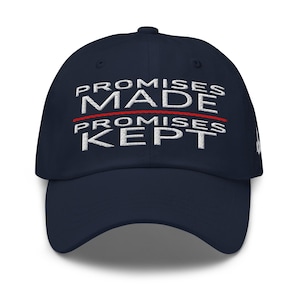 Cap for Trump supporters - Promises made - promises kept - RAF COLLECTION