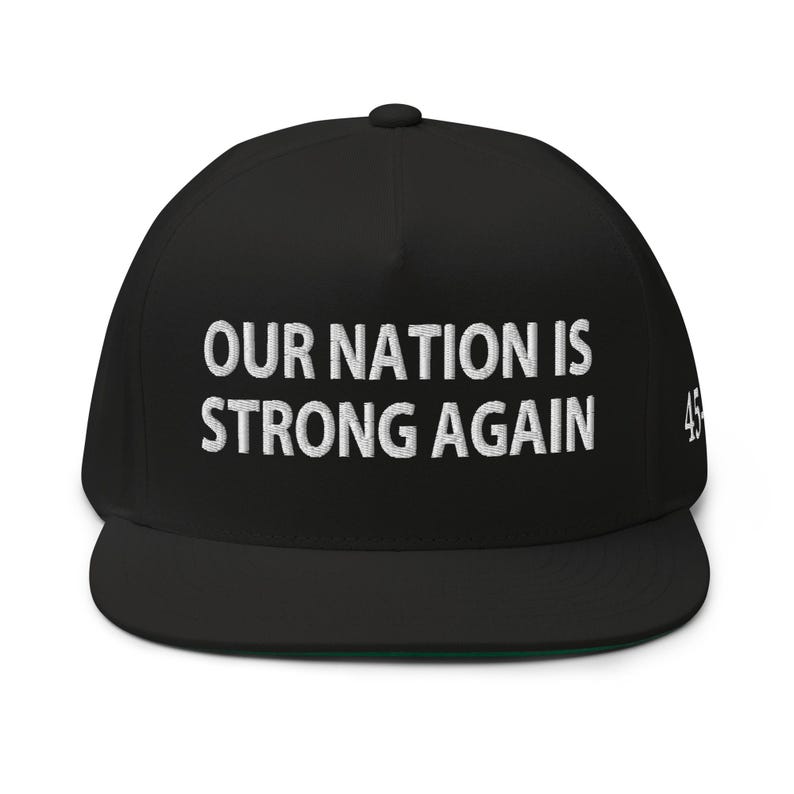 Pro-Trump hat, cap: Our nation is strong again - RAF COLLECTION