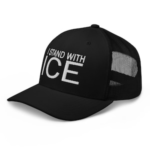 Cap, hat I stand with ICE US immigration customs border - RAFCOLLECTION