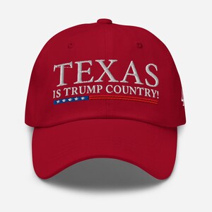 Texas is Trump Country! Red cotton hat for President supporter - RAF COLLECTION
