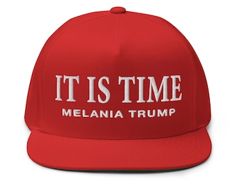 Melania Trump 'It Is Time' Hat: RAF COLLECTION Cotton Cap
