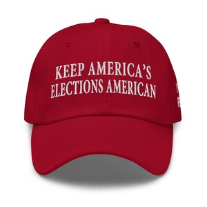 Red Republican Hat: Keep American Elections American - pro-Trump, pro-patriot hat - RAF COLLECTION