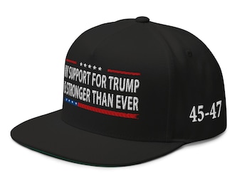 Flat Bill Cap, Hat: My support for Trump is stronger than ever - RAF COLLECTION