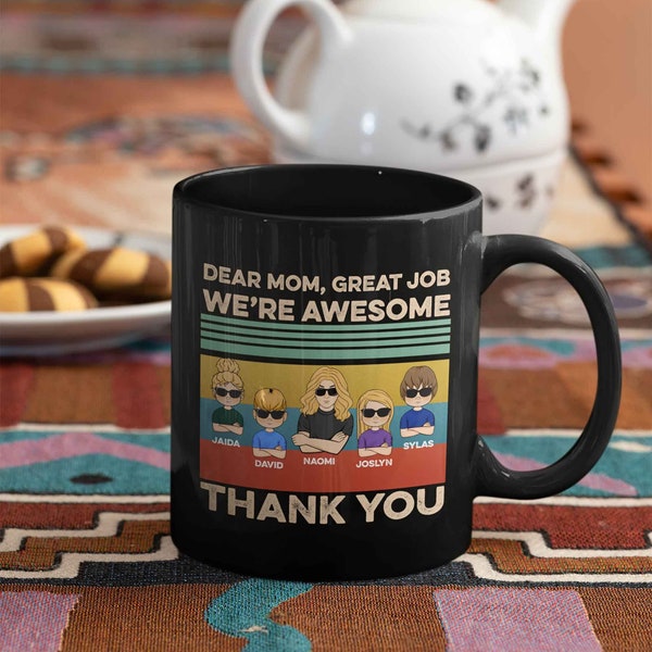 Personalized Mom Mug, Dear Mom Great Job We're Awesome Thank You Mug, Family Mug, Mothers Day Gift, Custom Funny Gift For Mom, Mug for Mom