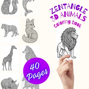 Op de afbeelding: Een Zentangle 3D Dieren kleurboek met 40 pagina's. De omslag toont een gedetailleerde leeuwenillustratie. Andere dierenillustraties zijn een tijger, vos, giraffe en wolf. De illustraties zijn zwart-wit.