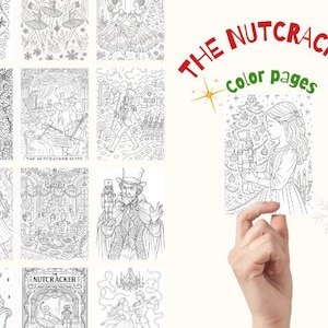 May include: A selection of black and white colouring pages depicting scenes from The Nutcracker ballet. The title "The Nutcracker color pages" is in red and green. A hand holds up a page with a girl and a nutcracker.