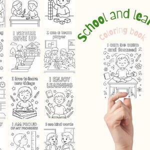 Puede incluir: Un libro para colorear en blanco y negro con el texto "School and Learning Coloring Book". El libro presenta ilustraciones de niños con afirmaciones positivas como "I can be calm and focused". La imagen incluye una mano sosteniendo el libro.