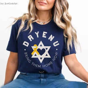 Dayenu Bring Them Home Now Shirt Gifts Tshirt Am Yisrael Chai Yellow Ribbon Pesach Jewish Star David Israeli Passover Gift Israeli Artist