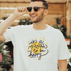 Happy Jewish Shirt, It's a mitzvah to be happy, gift, jewish shirt, shirt, tshirt, , Art, Jewish, sun shirt, gift for women, gift for men,