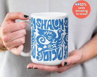 Shalom Peace Mug - Jewish Gift - Israel Morning Tea Cup - Ceramic Coffee Cup - Jewish Art Idea Gift ideas Israeli Artist 11oz 15oz Mugs