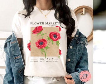 Flower Market T-Shirt Kalanit, flower of ISRAEL Shirt Soft cotton, Tel Aviv, Jewish gift, flowers of the world, Unisex Jersey Short T-shirt