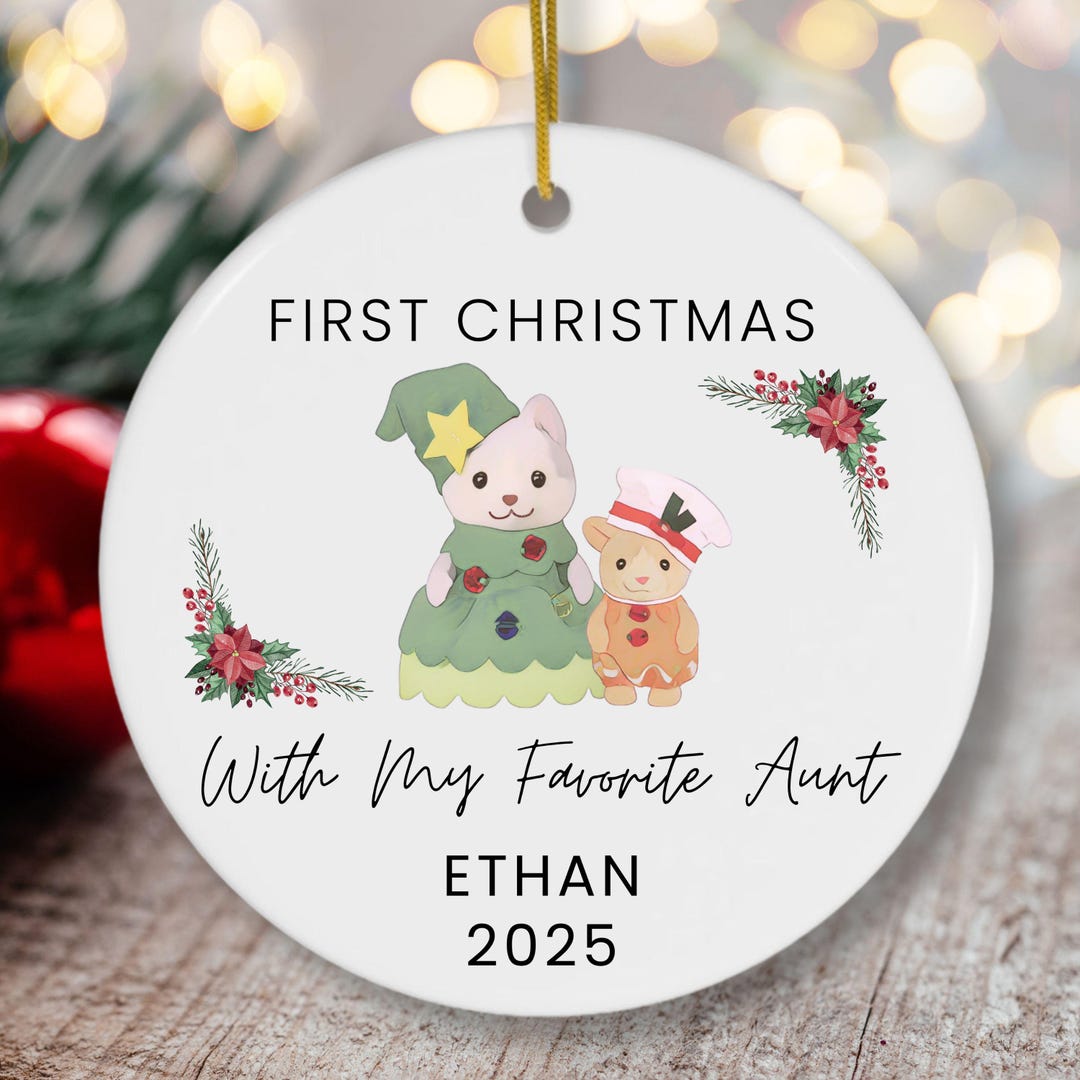 First Christmas With My Favorite Aunt Ornament | Personalized Calico ...