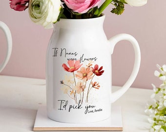 Personalised Flower Nana Vase, Mothers Day Gift, Gift for Grandmas Garden Flower Vase, If Nannas Were Flowers, Ceramic Vase for Mothers Day