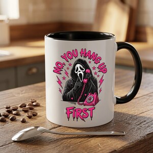Taza con diseño de llamada de terror: "No, cuelga tú primero". Taza de cerámica con temática espeluznante.