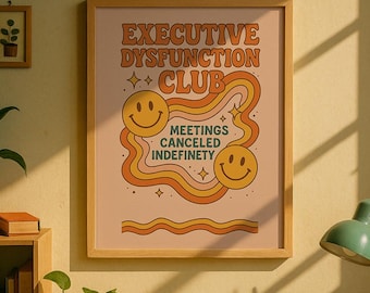 Póster divertido del Club de Disfunción Ejecutiva con TDAH: Arte retro neuropicante (descarga digital)