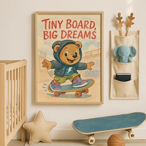 Skateboarding Bear Nursery Wall Art, Tiny Board, Big Dreams, Skater Bear Poster - Cute Motivational Kids Wall Art, Skateboard Animal Print