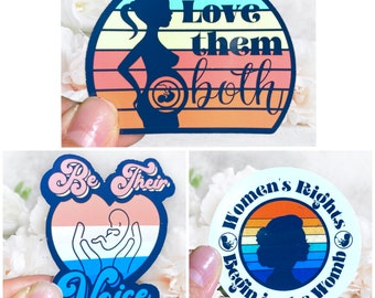 Pro-life Pro Life sticker pack Catholic Christian religious religions woman's right love them both be there voice retro style sticker