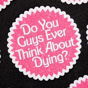 Ever Think Over Dying Vinyl Aufkleber Depression Bild 1