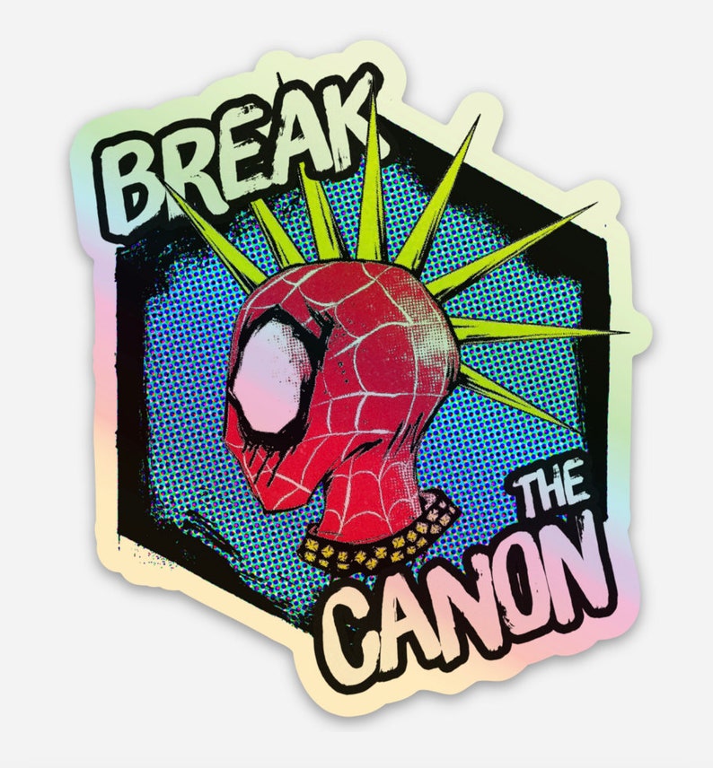May include: A holographic sticker with a cartoon image of a red and blue Spider-Man with a mohawk. The text "Break the Canon" is written in a colorful, stylized font.