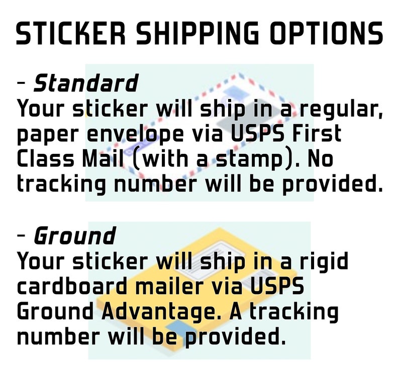 K&ouml;nnte beinhalten: Zwei Versandoptionen f&uuml;r Aufkleber: Standardversand in einem Papierumschlag &uuml;ber USPS First Class Mail mit einem Stempel und Versand per Boden in einem stabilen Kartonumschlag &uuml;ber USPS Ground Advantage. Die Bodenoption beinhaltet eine Sendungsverfolgungsnummer.