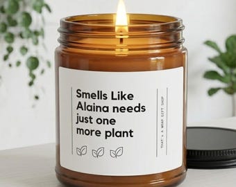 Plant Lover Gift, Personalized Plant Lover candle, Plant lover Gifts, Gardening Gift for woman, Funny Plant Lover gift, Plant candle