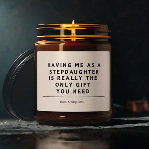 Stepmom Mother&#39;s Day Gift, Step Mom Candle, Funny Stepmother Gift, Stepmom Gift, Mother&#39;s Day Candle, From Step Daughter gift
