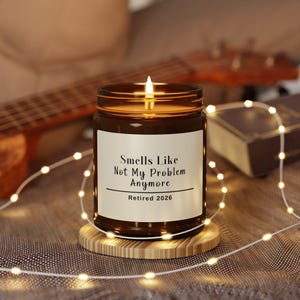 Retirement Gift Candle, Someone Else's Problem Now, Retirement Gift, Funny Gift İdea For Retiree Friend, Funny Retirement candle image 2