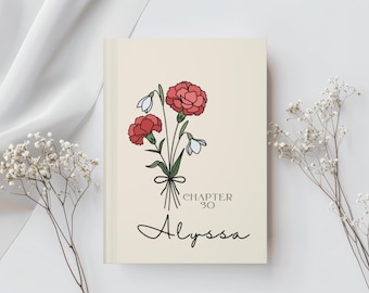 30.Geburtstagsgeschenk für Sie, Geburtsblume 30.Geburtstagsgeschenk, Geburtstagstagebuch für sie, Geburtstagsgeschenk für Buchliebhaber, Bücherwurm Geschenk, Kapitel 30
