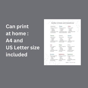 May include: Printable chart listing zodiac signs, dates, and corresponding crystals and gemstones. The chart includes the elements of each sign: Air, Water, Fire, Earth.  The chart is available in A4 and US Letter sizes.