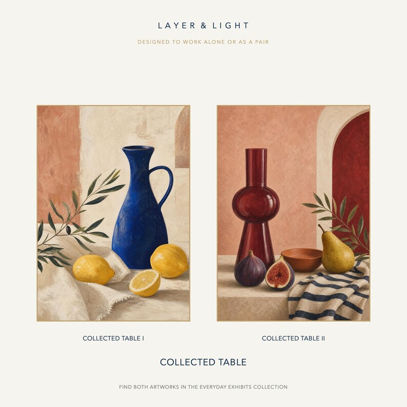 May include: Two framed still life paintings titled Collected Table I and Collected Table II. The first shows a blue pitcher, lemons, and olive branches. The second features a red vase, a fig, a pear, and a bowl on a striped cloth.