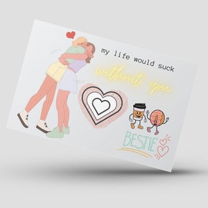 Best friend gifts | Set of 3x2 digital cards for your bestie | BFF printable present | Best friend quote | Print art for your friend