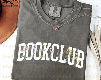 Retro Floral Book Club Shirt, Vintage Book Club Tee, Flower Book Club Shirt, Minimalist Book Club Tee TH0920
