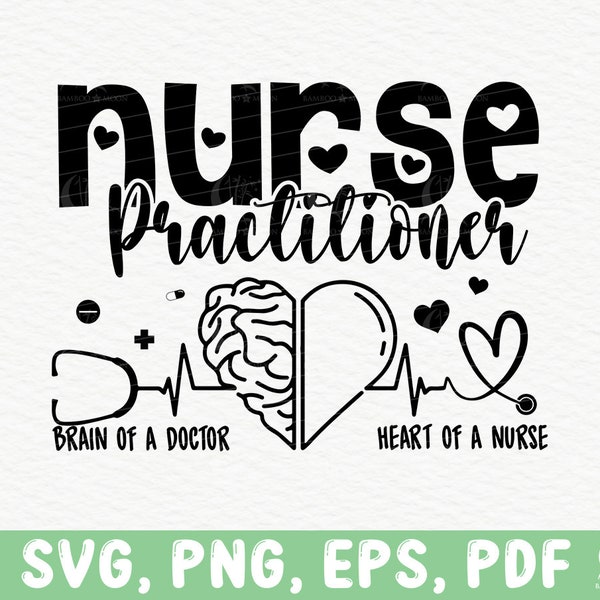 Nurse Practitioner Svg Png, Future Nurse Png, Funny Nurse Svg, Nurses Week, Svg Cut File for Cricut