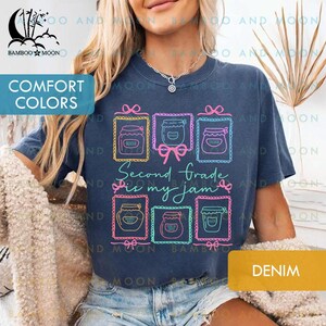 Comfort Colors Second Grade Teacher Shirt, Second Grade is My Jam Shirt, 2nd Grade Teacher Shirt TH1493-6