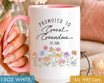 Personalized Great Grandma Floral Mug, Flower Great Grandma Mug, Promoted to Great Grandma Mug TH3261