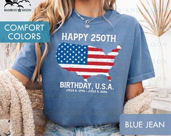 Happy Birthday America 250 Year Shirt, USA 250th Anniversary Shirt, America 1776-2026 Shirt, Semiquincentennial TH2589