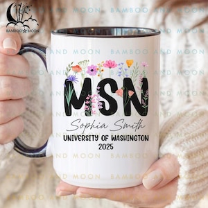 Personalized MSN Grad Mug, Master of Science in Nursing Mug, MSN Graduation Gift TH0967-25