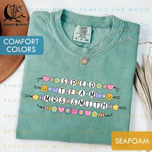 Personalized Special Education Teacher Comfort Colors Shirt, SPED Team Shirt, SPED Teacher Gift, Cute Special Ed Teacher Shirt TH1403-7b