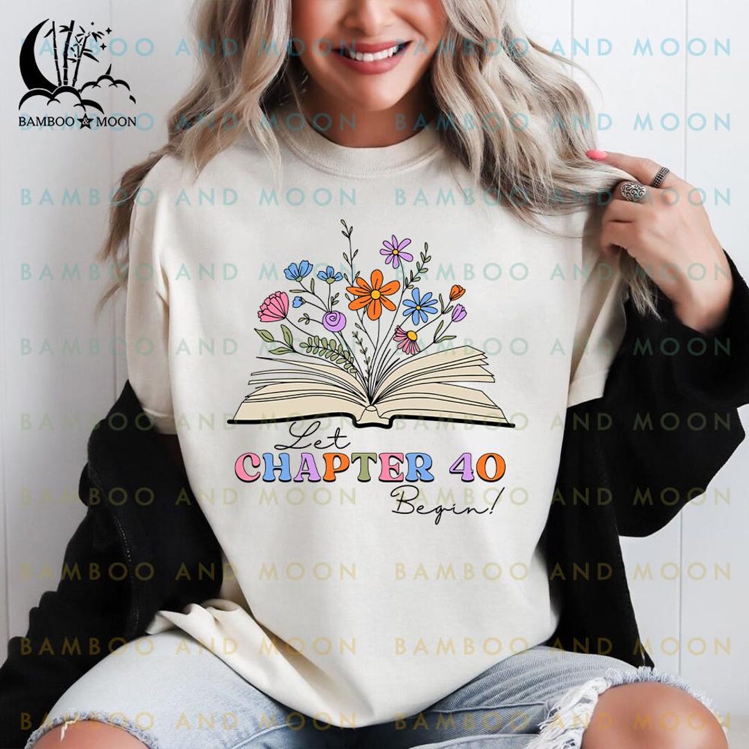 Personalized Chapter 40 Shirt, Bookish 40th Birthday Gift for Book ...