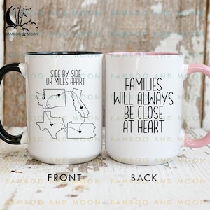 Personalized Side by Side or Far Apart Family Will Always Be Close at Heart Coffee Mug, State To State Gifts, Long Distance Mug TH2044