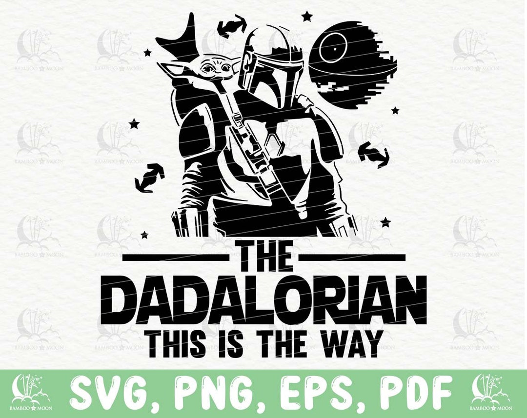 The Dadalorian Svg Png, Father’s Day Png, Dad Svg, Silhouette Design